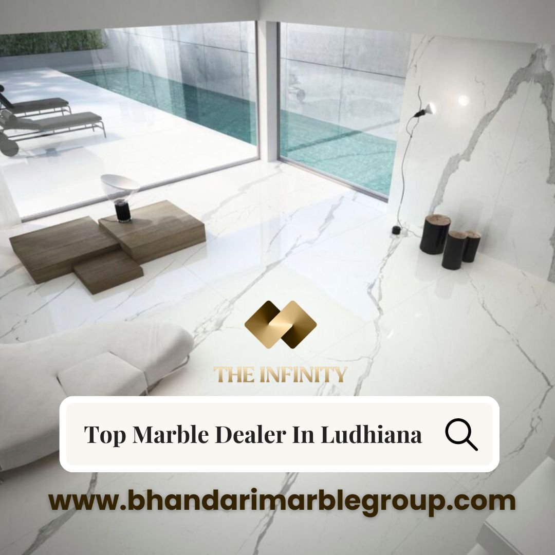 Top Italian-Marble Dealer In Ludhiana