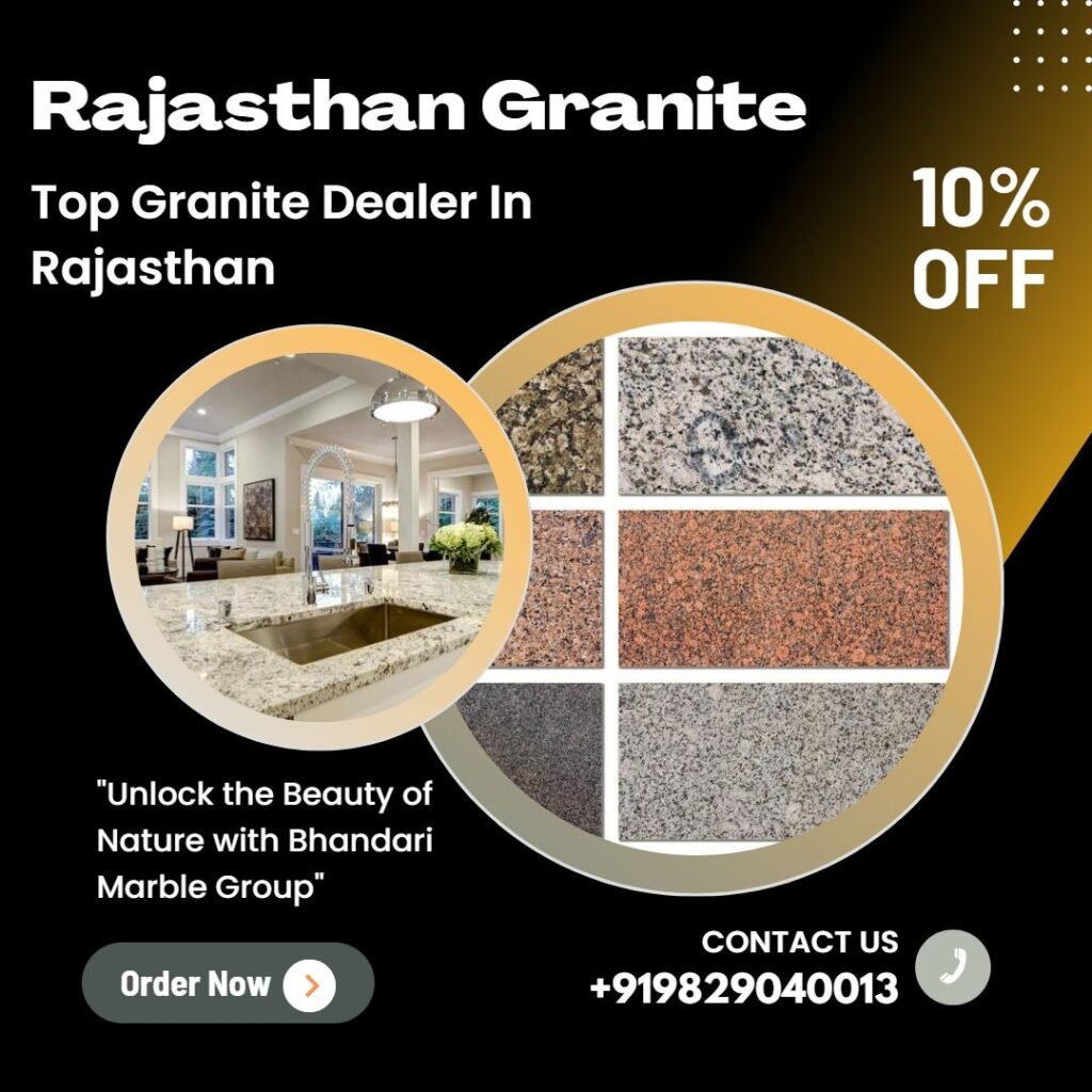 Top Granite Dealer In Rajasthan