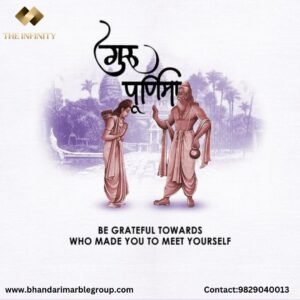 Read more about the article Guru Purnima 2023 Wishes by Bhandari Marble Group