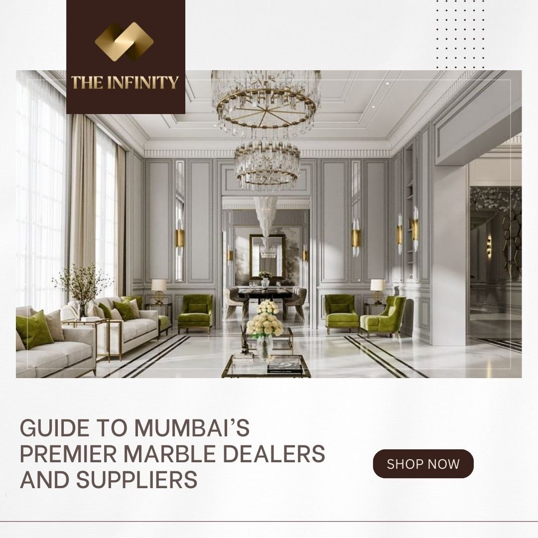 Guide to Mumbai’s Premier Marble Dealers and Suppliers