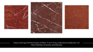 Read more about the article Red Marble, Granite, and Natural Stone