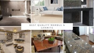 Read more about the article Best Quality Marble & Granite