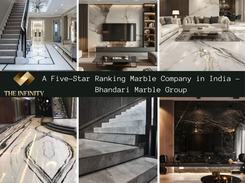 Five-Star Ranking Marble Company in India,