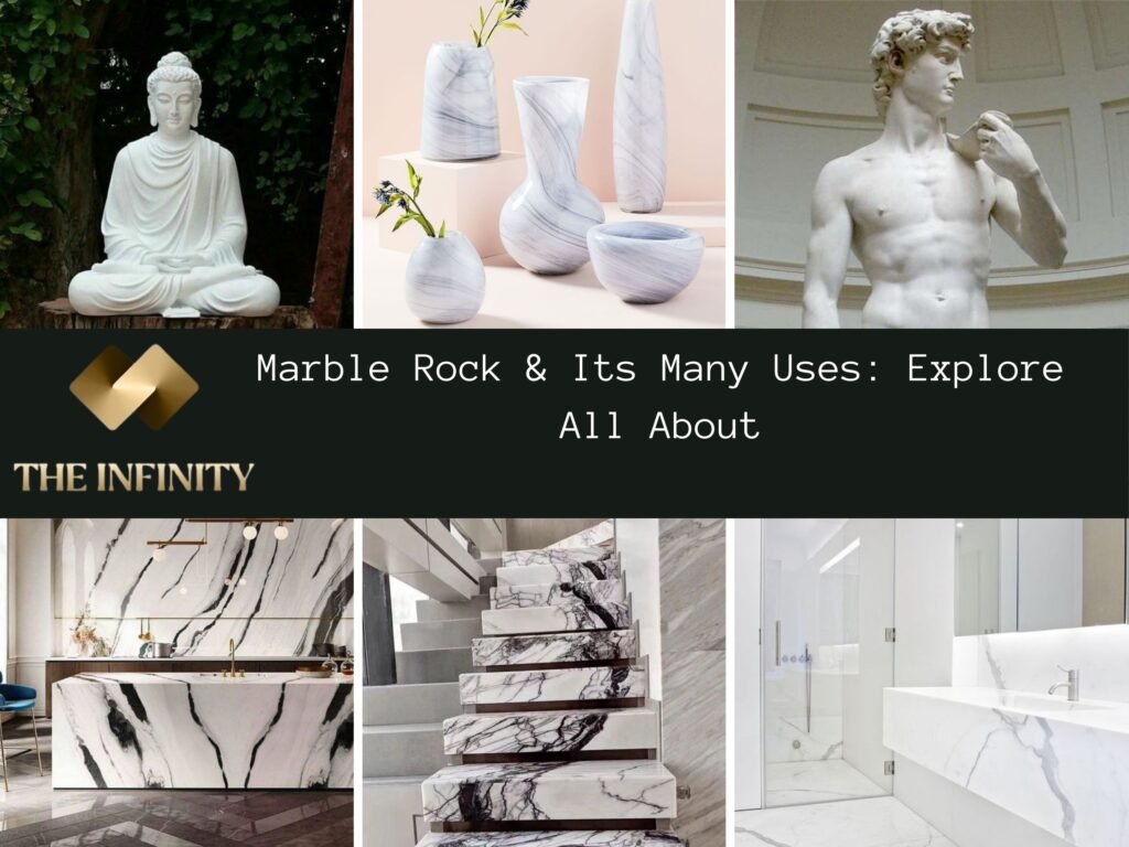 Marble Rock & Its Many Uses
