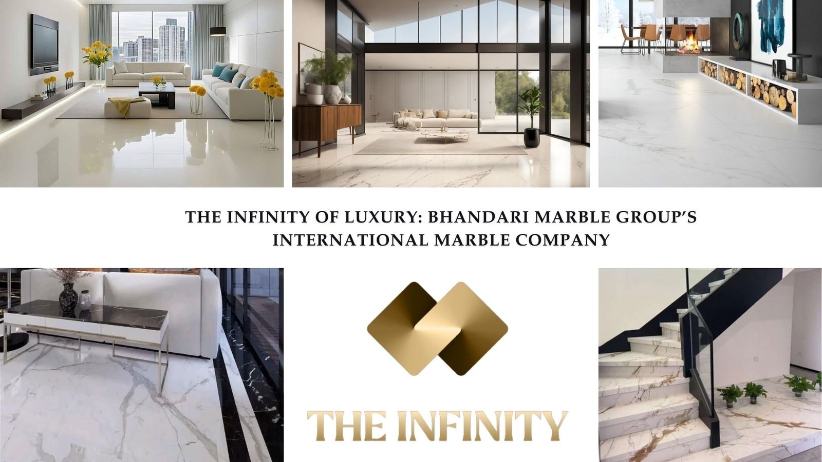 You are currently viewing The Infinity of Luxury: Bhandari Marble Group’s International Marble Company