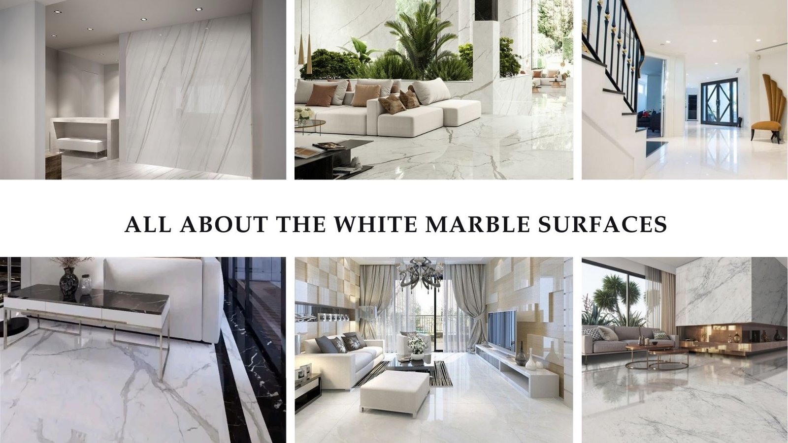 You are currently viewing All About The White Marble Surfaces In 2025